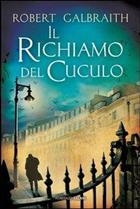 Il richiamo del cuculo - Robert Galbraith