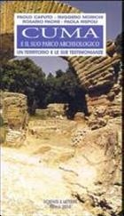 Cuma e il suo parco archeologico. Un territorio e le sue testimonianze
