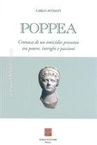 POPPEA - Cronaca di un omicidio presunto tra potere, intrighi e passioni
